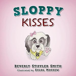 Seller image for Sloppy Kisses for sale by moluna
