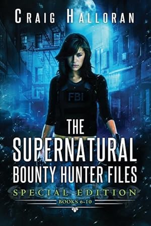Bild des Verkufers fr The Supernatural Bounty Hunter Files: Special Edition #2 (Books 6-10) zum Verkauf von moluna