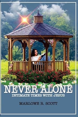 Seller image for Never Alone: Intimate Times With Jesus for sale by moluna