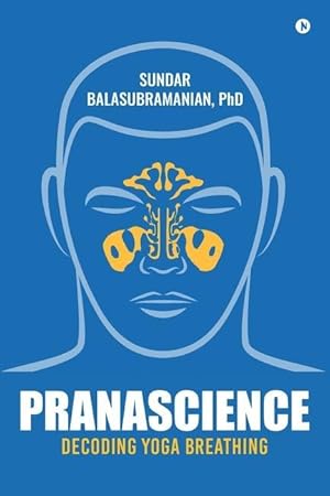 Seller image for PranaScience: Decoding Yoga Breathing for sale by moluna