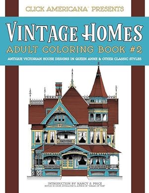 Seller image for Vintage Homes: Adult Coloring Book: Antique Victorian House Designs in Queen Anne & Other Classic Styles for sale by moluna