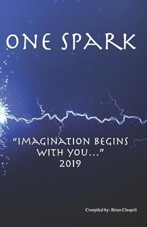 Seller image for One Spark: \ Imagination Begins with You.\ 2019 for sale by moluna