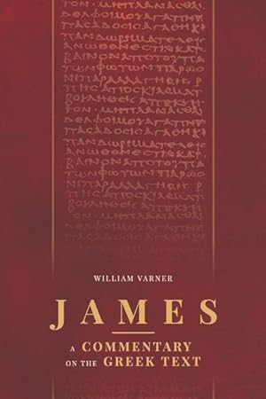 Bild des Verkufers fr James: A Commentary on the Greek Text zum Verkauf von moluna