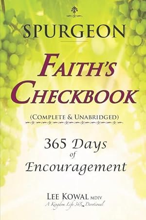 Bild des Verkufers fr Spurgeon - FAITH\ S CHECKBOOK (Complete & Unabridged): 365 Days of Encouragement zum Verkauf von moluna