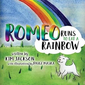 Bild des Verkufers fr Romeo Runs to Eat a Rainbow zum Verkauf von moluna