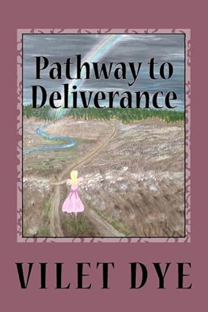 Bild des Verkufers fr Pathway to Deliverance: My Journey To Freedom zum Verkauf von moluna