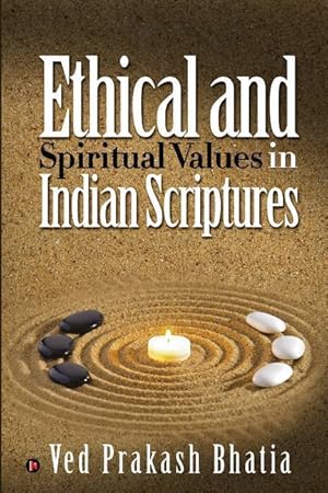 Bild des Verkufers fr Ethical and Spiritual Values in Indian Scriptures zum Verkauf von moluna