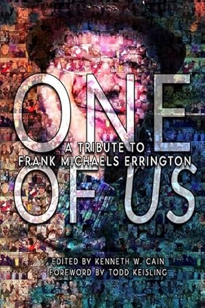 Bild des Verkufers fr One of Us: A Tribute to Frank Michaels Errington zum Verkauf von moluna