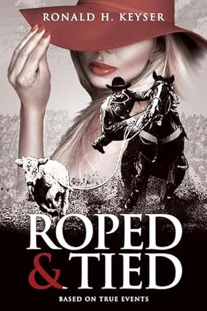 Seller image for Roped and Tied for sale by moluna