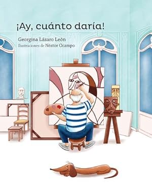 Imagen del vendedor de ¡Ay, cuanto daría! / Oh, What I Would Give! (Spanish Edition) by Georgina Lázaro León [Paperback ] a la venta por booksXpress