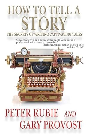 Seller image for How to Tell a Story: The Secrets of Writing Captivating Tales for sale by moluna