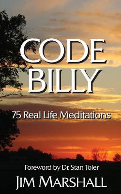 Bild des Verkufers fr Code Billy: 75 Real Life Meditations zum Verkauf von moluna