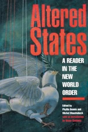 Seller image for Altered States: A Reader in the New World Order [Hardcover ] for sale by booksXpress