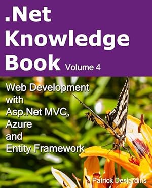 Bild des Verkufers fr Net Knowledge Book: Web Development with Asp.Net MVC, Azure and Entity Framework: .Net Knowledge Book: Web Development with Asp.Net MVC, A zum Verkauf von moluna