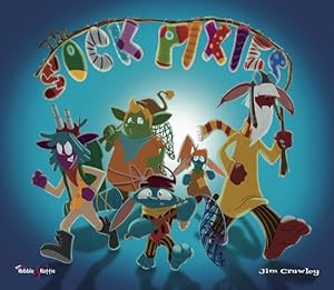 Seller image for The Sock Pixies by Crawley, Jim [Paperback ] for sale by booksXpress