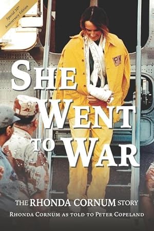 Bild des Verkufers fr She Went to War: The Rhonda Cornum Story zum Verkauf von moluna