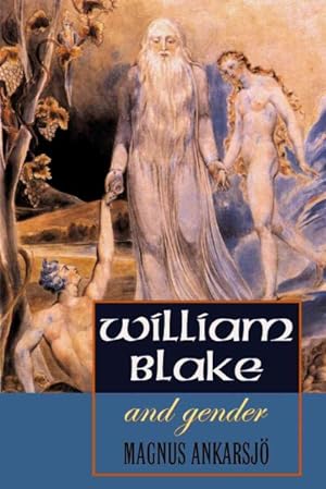 Image du vendeur pour William Blake And Gender mis en vente par GreatBookPrices