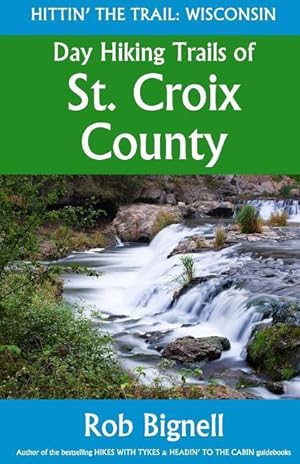Bild des Verkufers fr Day Hiking Trails of St. Croix County zum Verkauf von moluna
