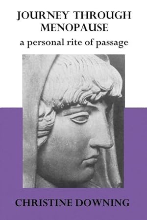 Bild des Verkufers fr Journey Through Menopause: A Personal Rite of Passage zum Verkauf von moluna