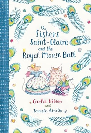 Seller image for Sisters Saint-claire and the Royal Mouse Ball for sale by GreatBookPrices