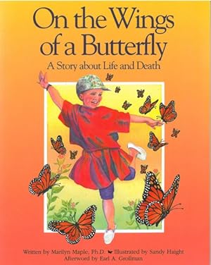 Imagen del vendedor de On the Wings of a Butterfly : A Story About Life and Death a la venta por GreatBookPrices
