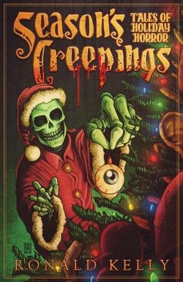 Bild des Verkufers fr Season\ s Creepings: Tales of Holiday Horror zum Verkauf von moluna
