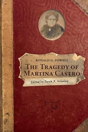 Immagine del venditore per The Tragedy of Martina Castro: Part One of the History of Rancho Soquel Augmentation venduto da moluna