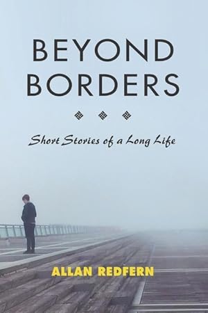 Seller image for Beyond Borders: Short Stories of a Long Life for sale by moluna