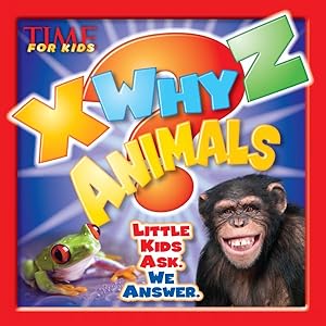Seller image for Time for Kids X Why Z Animals for sale by GreatBookPrices