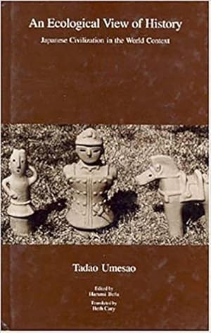 Immagine del venditore per Ecological View of History : Japanese Civilization in the World Context venduto da GreatBookPrices