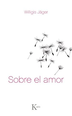 Imagen del vendedor de Sobre el amor / About Love -Language: Spanish a la venta por GreatBookPrices