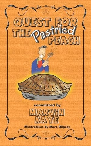 Seller image for Quest For The Pastried Peach for sale by moluna