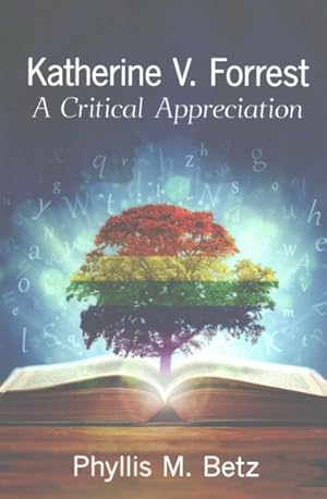 Imagen del vendedor de Katherine V. Forrest : A Critical Appreciation a la venta por GreatBookPrices