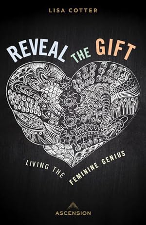 Bild des Verkufers fr Reveal the Gift: Living the Feminine Genius zum Verkauf von moluna