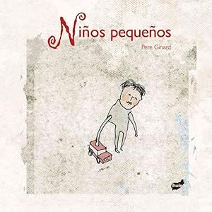 Seller image for Ninos pequenos/ Little Children : O Ese Sueno Al Que Llamamos Futuro -Language: spanish for sale by GreatBookPrices