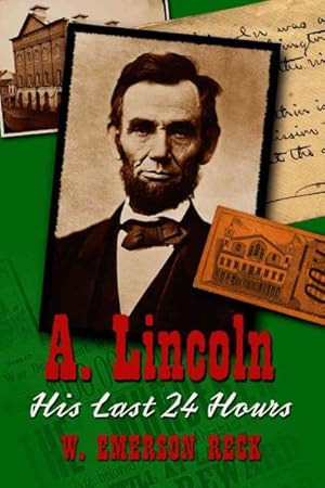 Seller image for Lincoln : His Last 24 Hours for sale by GreatBookPrices