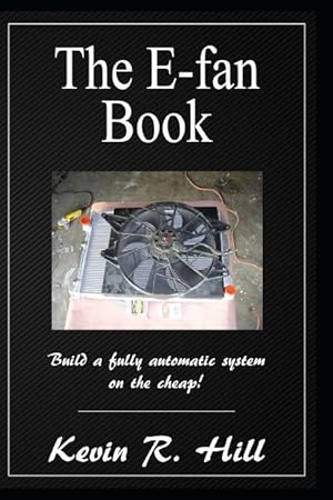 Bild des Verkufers fr The E-Fan Book: Build a Fully Automatic System on the Cheap! zum Verkauf von moluna