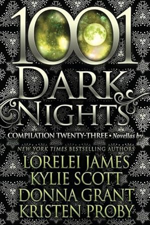 Seller image for 1001 Dark Nights: Compilation Twenty-Three for sale by moluna