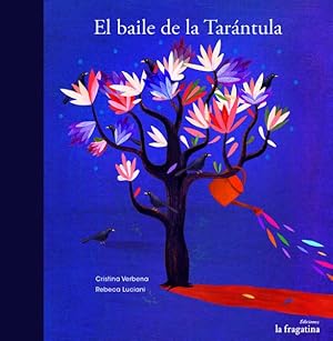 Bild des Verkufers fr El baile de la Tarntula/ Dancing Tarntula -Language: spanish zum Verkauf von GreatBookPrices