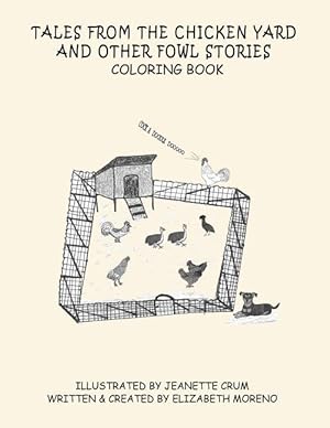Bild des Verkufers fr Tales from the Chicken Yard and Other Fowl Stories: Chicken Tales Coloring Book zum Verkauf von moluna