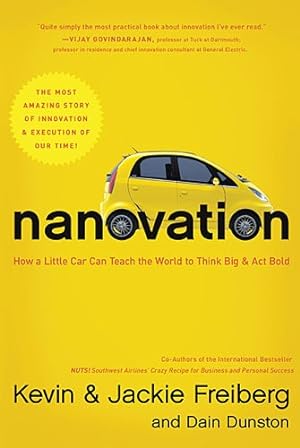 Seller image for Nanovation: How a Little Car Can Teach the World to Think Big and Act Bold by Freiberg, Kevin, Freiberg, Jackie, Dunston, Dain [Paperback ] for sale by booksXpress