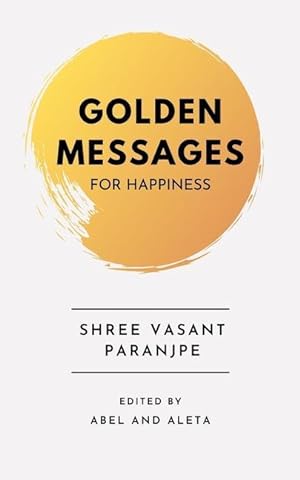 Bild des Verkufers fr Golden Messages for Happiness zum Verkauf von moluna
