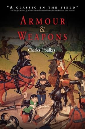 Image du vendeur pour Armour & Weapons mis en vente par GreatBookPrices