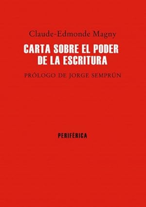 Imagen del vendedor de Carta sobre el poder de la escritura/ Letter on the Power of Writing -Language: spanish a la venta por GreatBookPrices