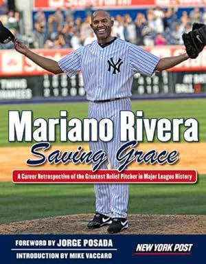 Seller image for Mariano Rivera : Saving Grace for sale by GreatBookPrices