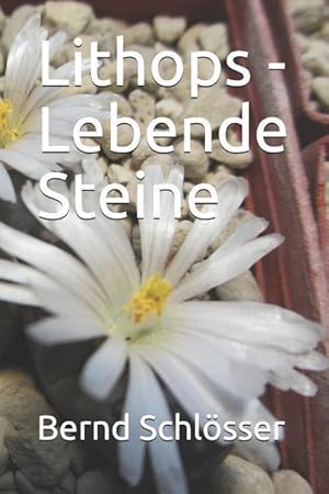 Bild des Verkufers fr GER-LITHOPS - LEBENDE STEINE zum Verkauf von moluna