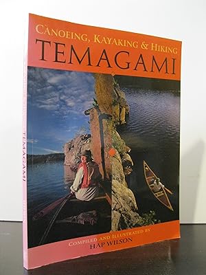 Image du vendeur pour CANOEING, KAYAKING & HIKING TEMAGAMI mis en vente par MAPLE RIDGE BOOKS