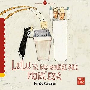 Bild des Verkufers fr Lul ya no quiere ser Princesa -Language: spanish zum Verkauf von GreatBookPrices