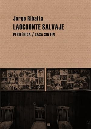 Seller image for Laocoonte salvaje/ Wild Laocoonte -Language: spanish for sale by GreatBookPrices