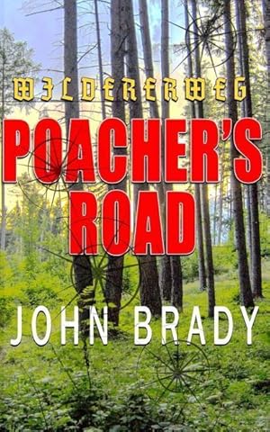 Seller image for Poacher\ s Road for sale by moluna